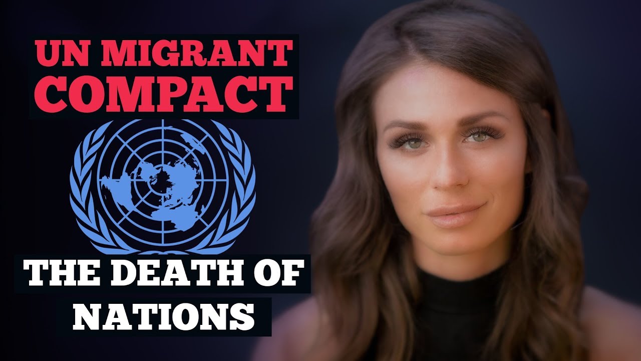 UN MIGRANT COMPACT: THE DEATH OF NATIONS
