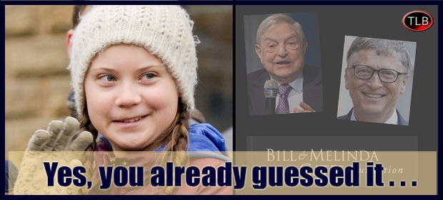 CONFIRMED: George Soros is backing ‘climate activist’ Greta Thunberg