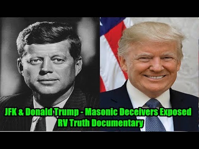 JFK & Donald Trump – Masonic Deceivers Exposed – RV Truth Documentary